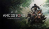 Ancestors: The Humankind Odyssey Xbox One ve PlayStation 4 İçin Geliyor