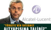 Alcatel Lucent'in Türkiye planları