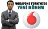 Vodafone'da bayrak değişimi