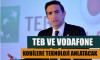 TEB ve Vodafone işbirliği teknoloji anlattıracak